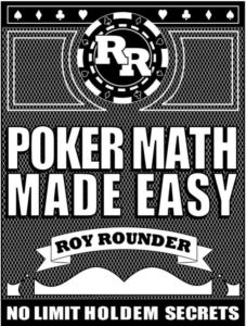 Рой Раундер - Лёгкая покерная математика 